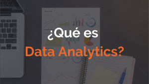 que-es-data-analytics