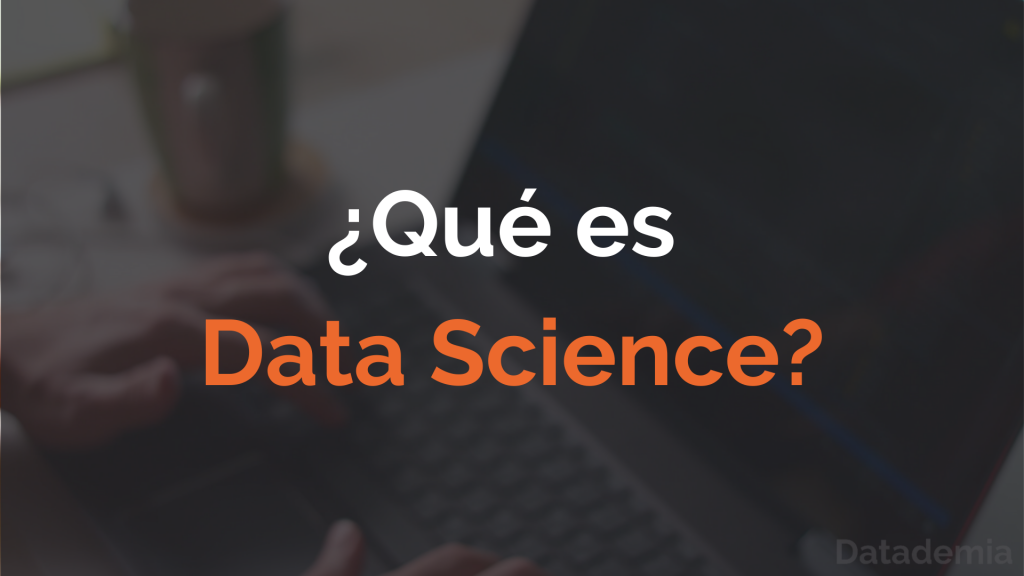 que-es-data-science