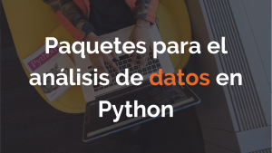 paquetes para el análisis de datos en Python