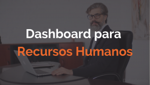 dashboard recursos humanos