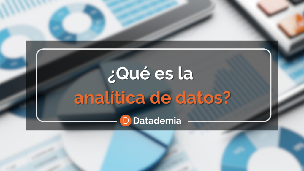 que es la analítica de datos
