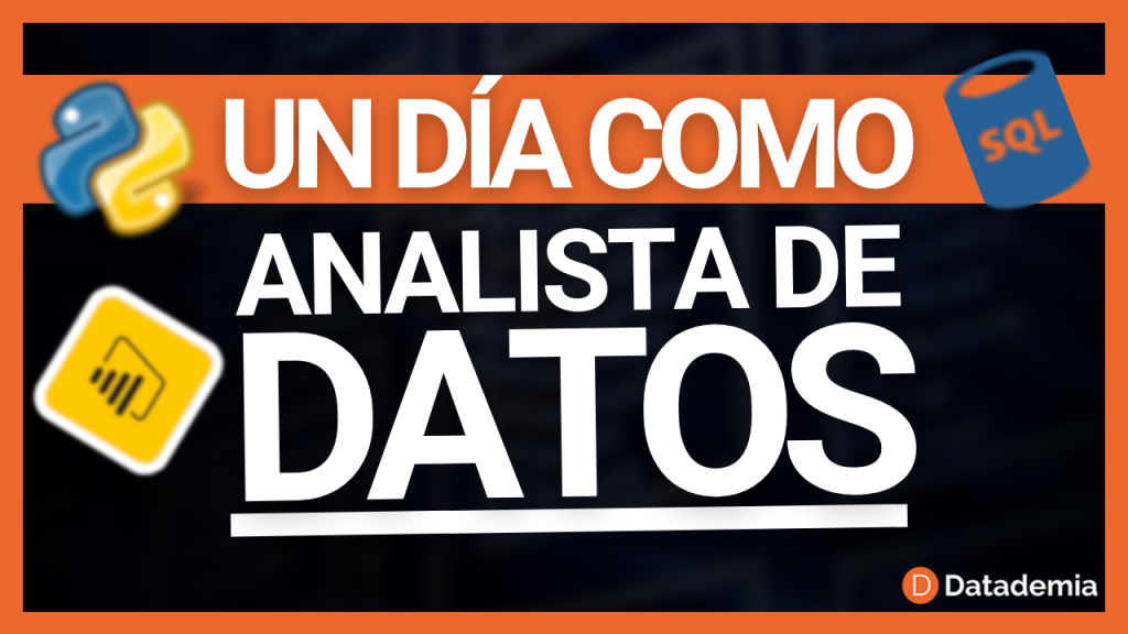 un dia como analista de datos