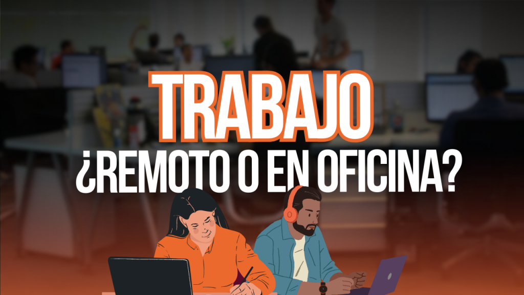 remoto o en oficina